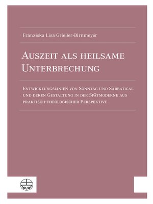 cover image of Auszeit als heilsame Unterbrechung